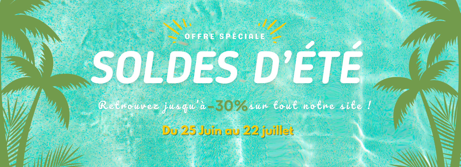 SOLDES D'ÉTÉ